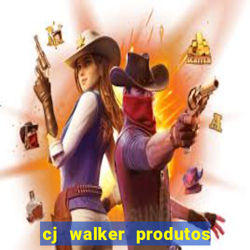 cj walker produtos onde comprar